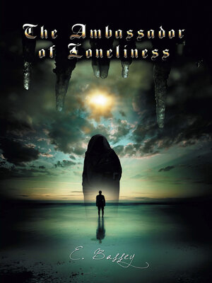 cover image of The Ambassador of Loneliness